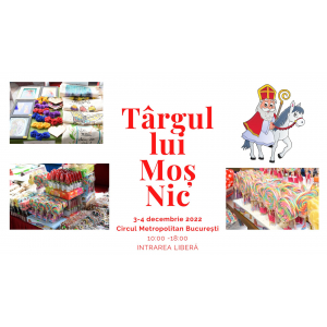 3-4 decembrie, Circul Metropolitan București gazduiește TARGUL lui MOȘ NIC organizat de Asociația CONIL