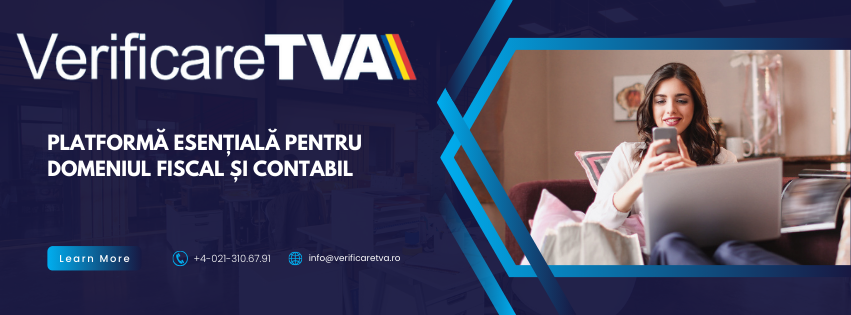 Beneficiile utilizării platformei VerificareTVA.ro